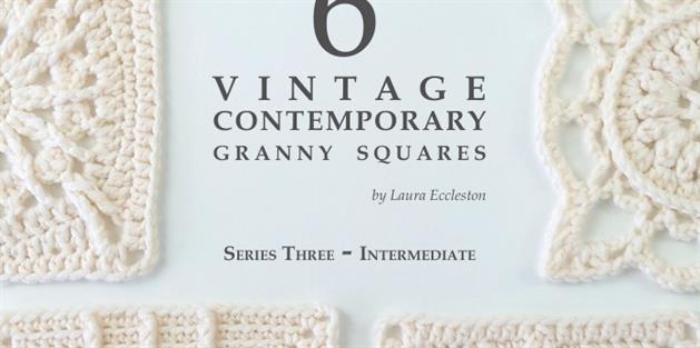 6 Vintage Contemporary Granny Squares - Series 3 Intermediate
